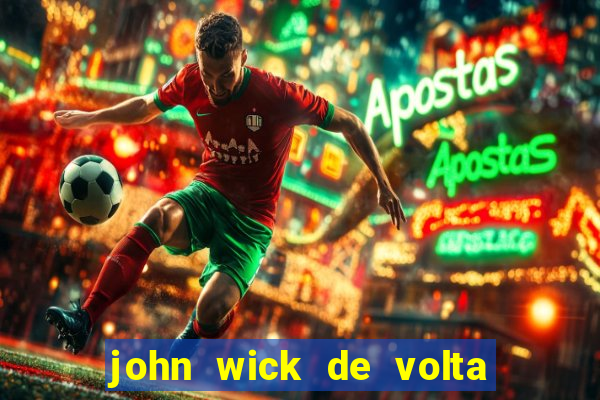 john wick de volta ao jogo dublado torrent